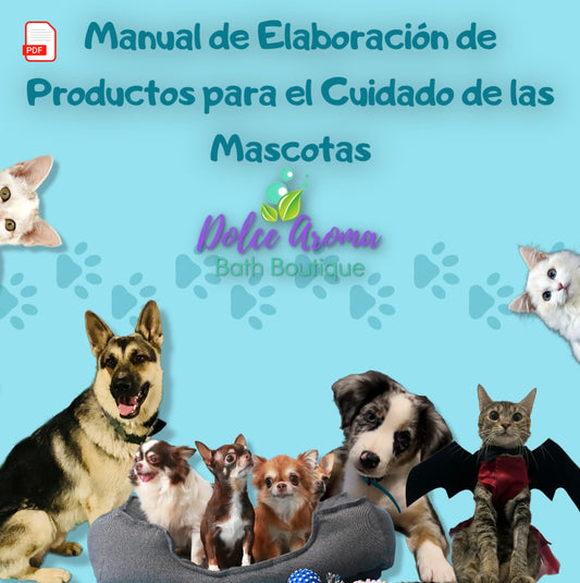 Manual de elaboración de productos para el cuidado de las mascotas